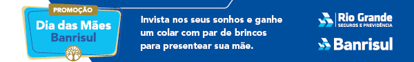 https://www.banrisul.com.br/bob/link/bobw02hn_promocao.aspx?secao_id=3869&utm_source=fernando_albrecht&utm_medium=blog&utm_campaign=promo_dia_maes_seguros&utm_content=escala_600x90px