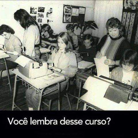computador dos anos 1900 exigiam aulas de datilografia
